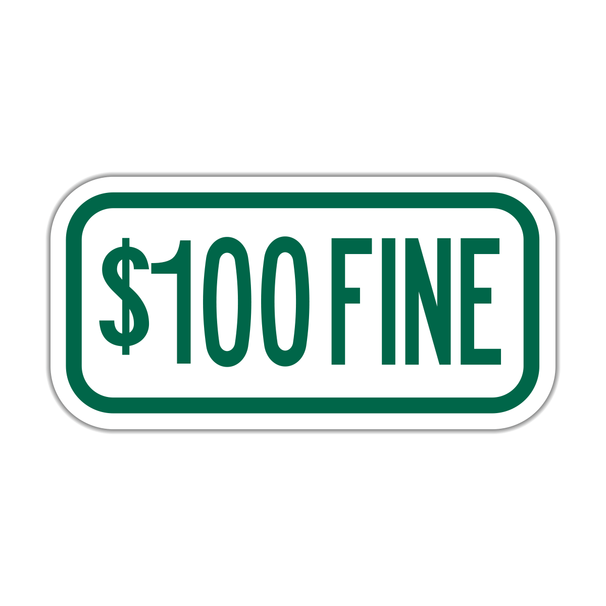 Parking $XXX Fine Sign (R7-I101)