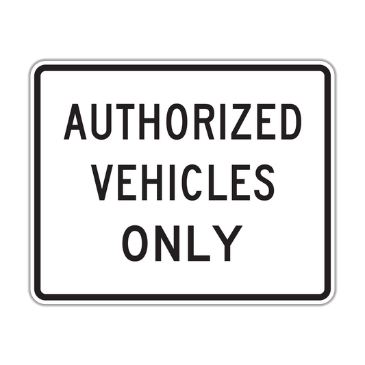 Authorized Vehicles Only (R5-11)