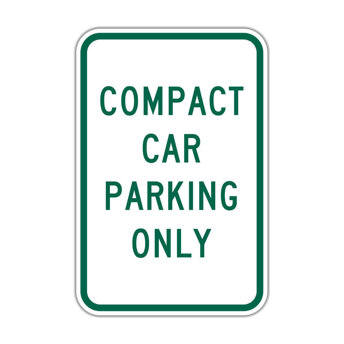 Compact Car Parking Only Sign (CCO)