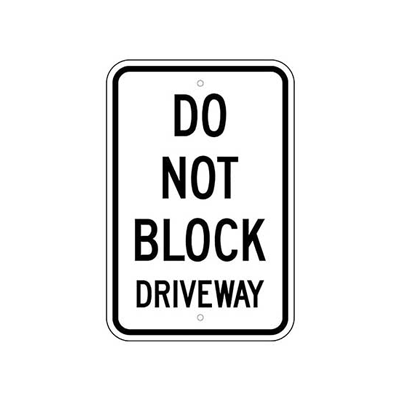 Do Not Block Driveway Sign