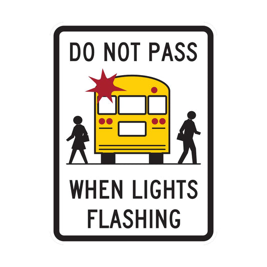 Do Not Pass When Lights Flashing Sign (HW9-16)