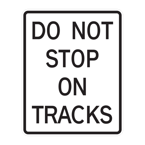Do Not Stop on Tracks Sign (R8-8)