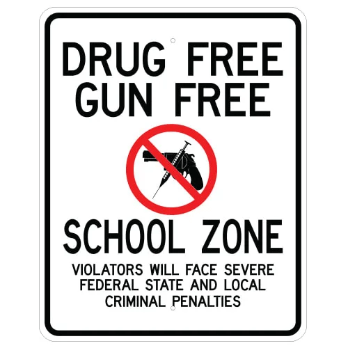 Drug Free Gun Free School Zone with Penalty Sign