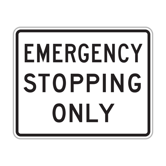 Emergency Stopping Only Sign (R8-7)