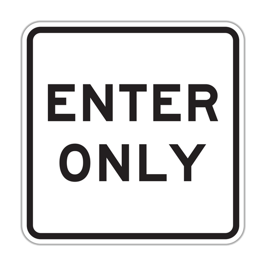 Enter Only Sign (ENO)