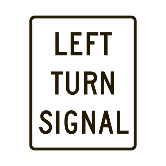 Turn Signal Sign (R10-10)