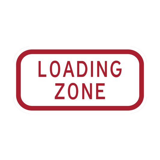 Loading Zone Sign (HR7-6P)