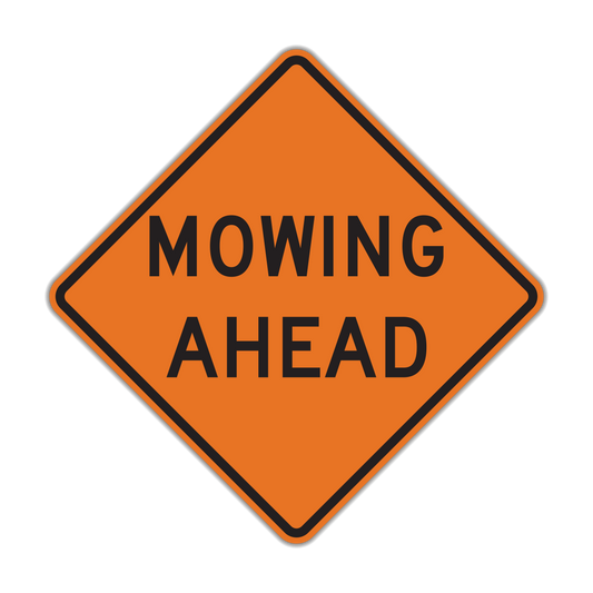 Mowing Ahead Sign (W21-8)