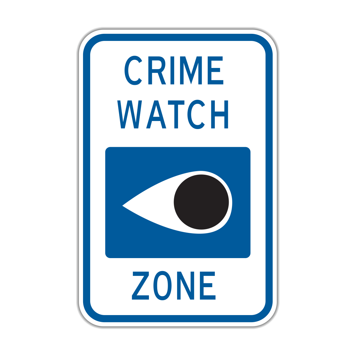 Crime Watch Zone Sign (CWZ)