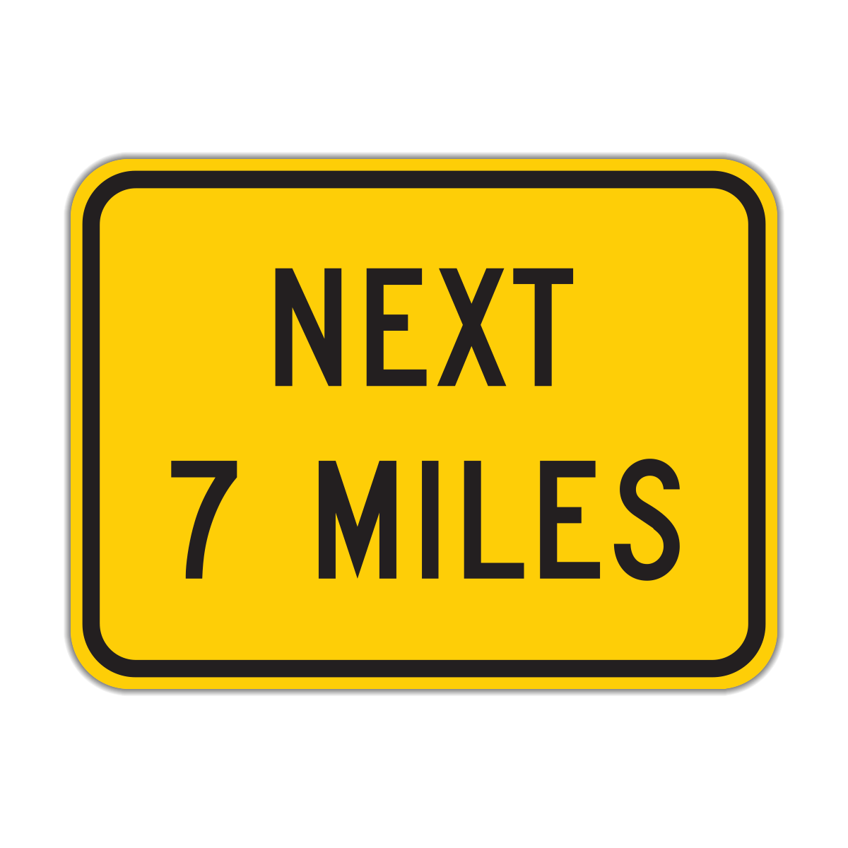 Next XX Miles Sign (W7-3aP)