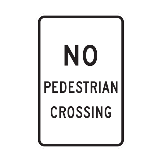 No Pedestrian Crossing Sign (R9-3a)