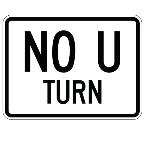 Horizontal No U Turn Sign (R3-4)