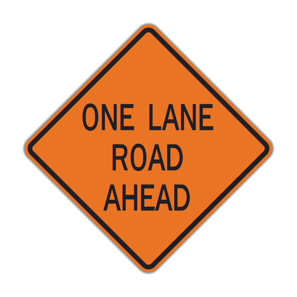 One Lane Road Ahead Sign (W20-4)