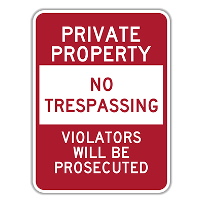 Private Property No Trespassing Sign (PPR)