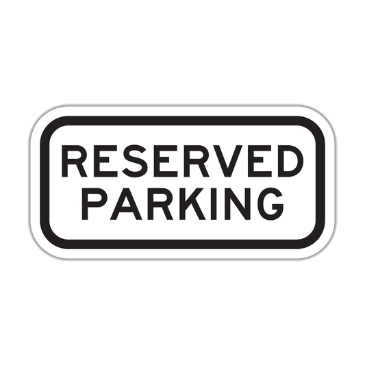 Reserved Parking Sign (REP)