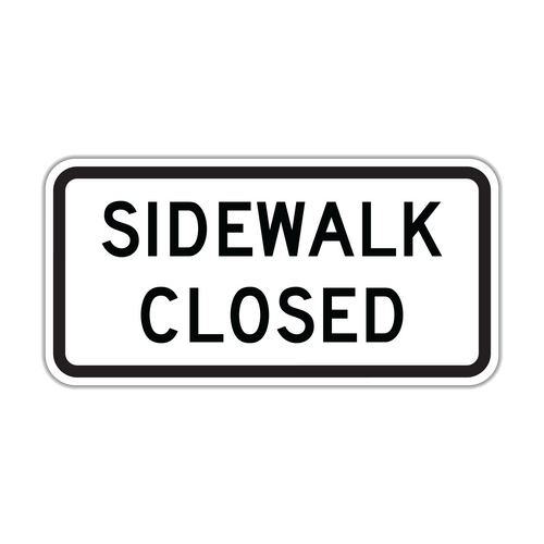 Sidewalk Closed Sign (R9-9)