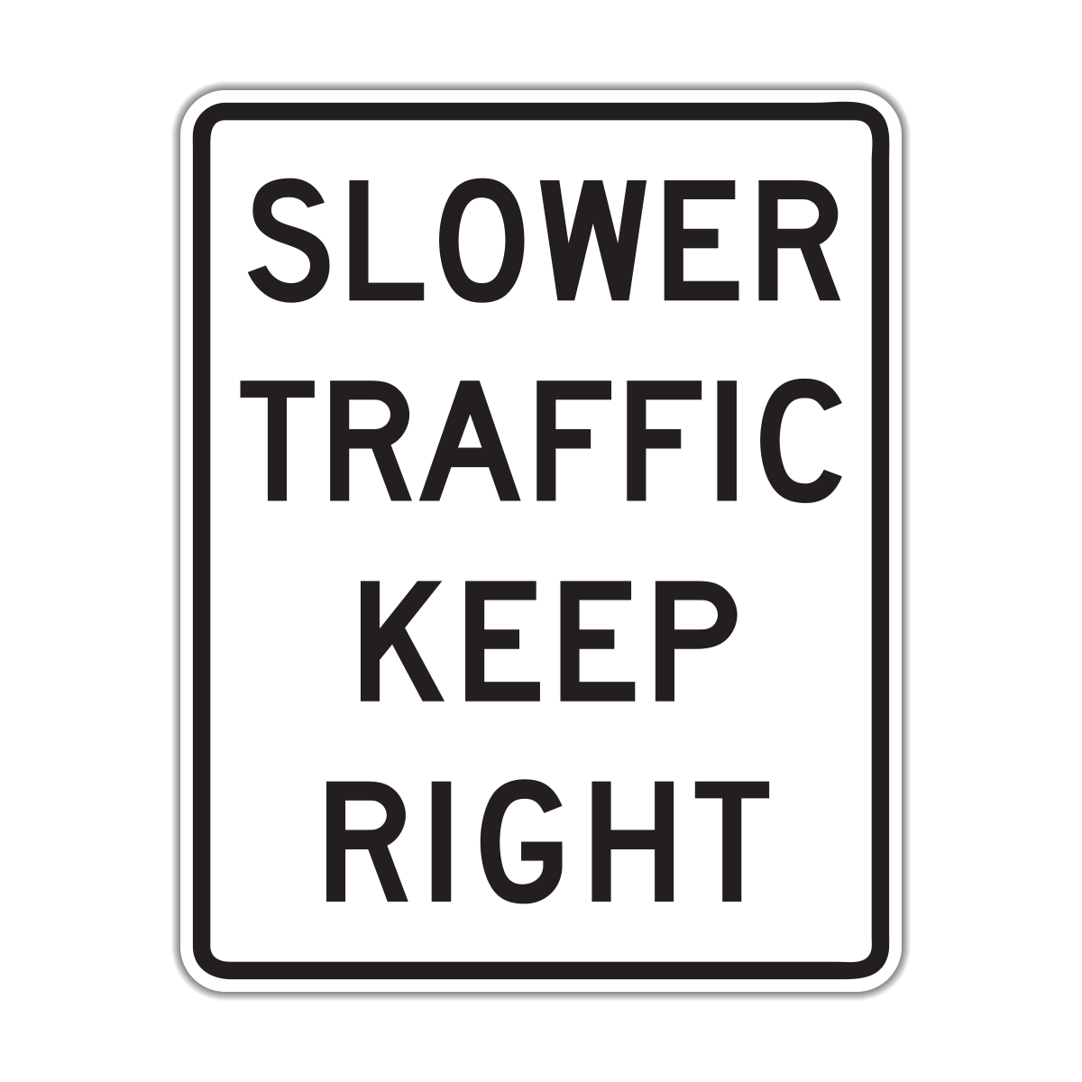 Slower Traffic Keep Right Sign (R4-3)