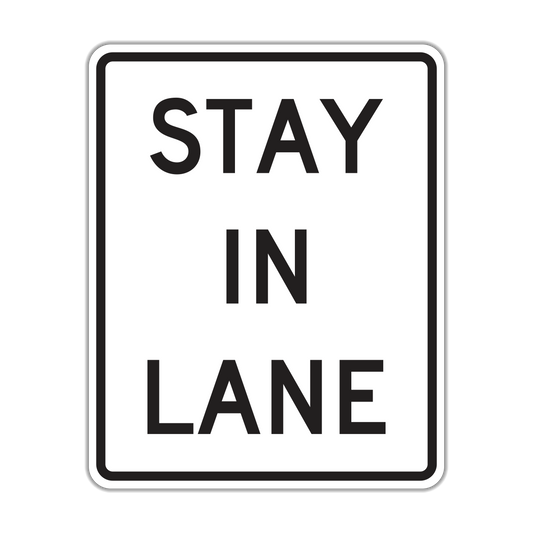 Stay in Lane Sign (R4-9)