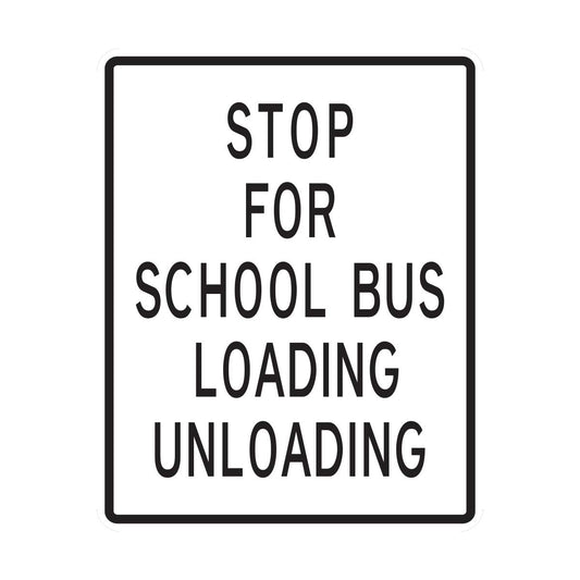 Stop for School Bus Loading Unloading Sign (HR5-13)
