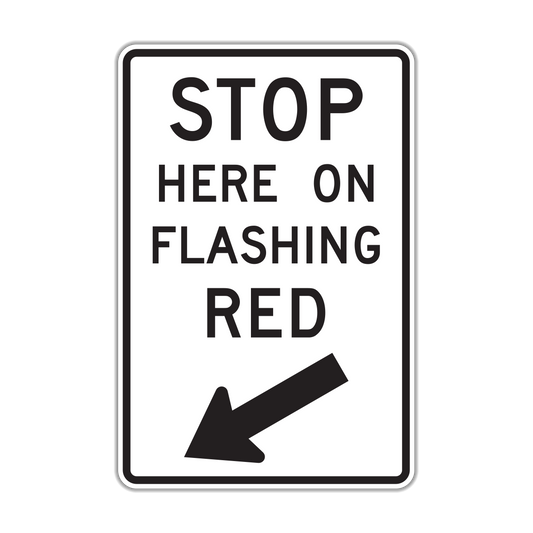 Stop Here on Flashing Red Sign (R10-14b)