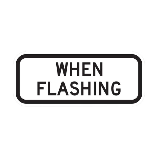 When Flashing Sign (S4-4P)