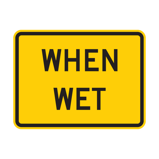 When Wet Sign (W8-5P)