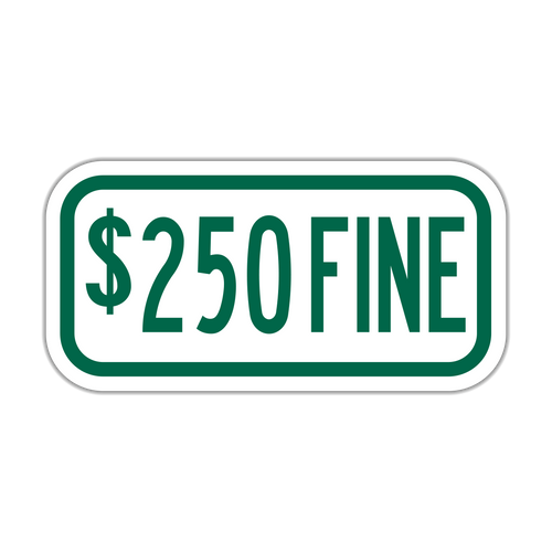 Parking $XXX Fine Sign (R7-I101)
