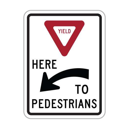 Yield Here To Pedestrians Sign (R1-5a)