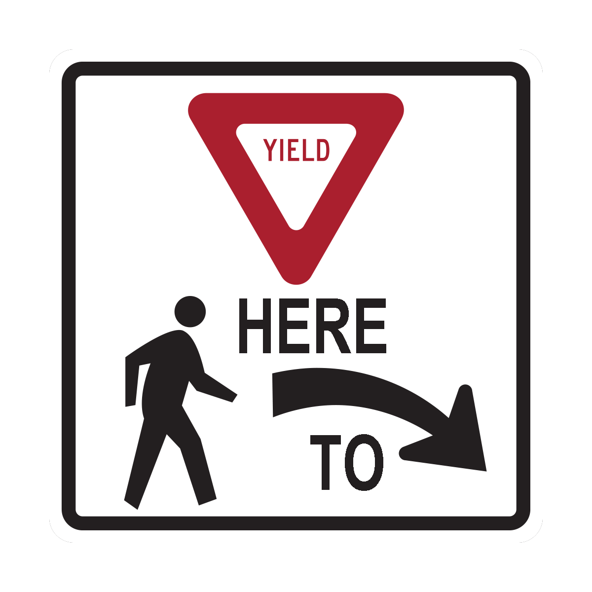 Yield Here To Pedestrians Arrow Sign (R1-5)